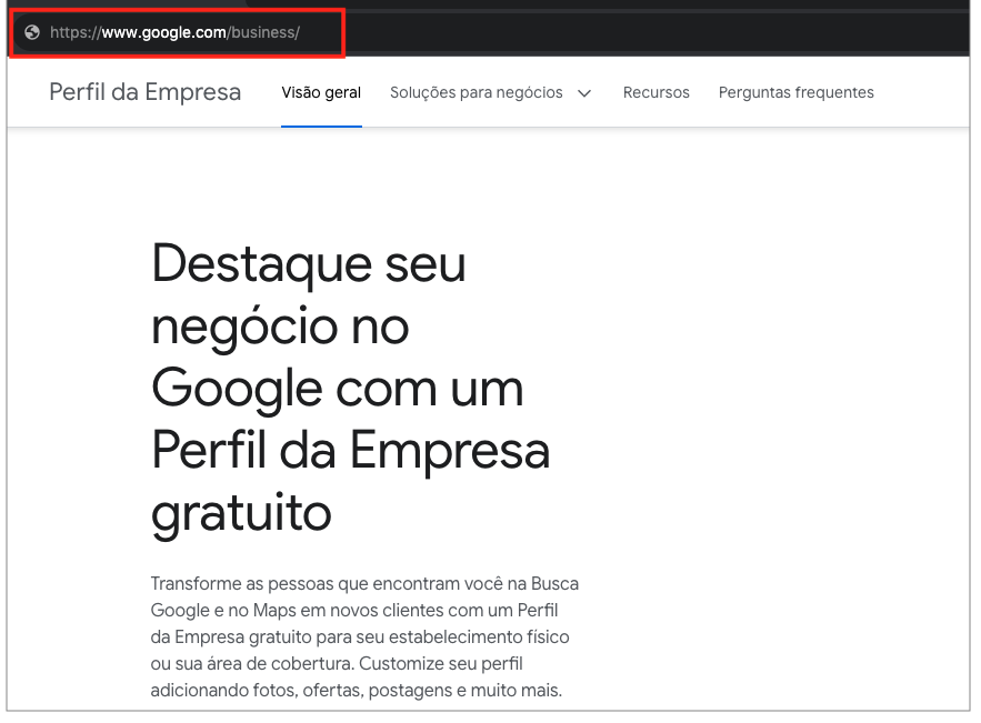 Acesse google.com/business para criar uma conta no Google Meu Negócio